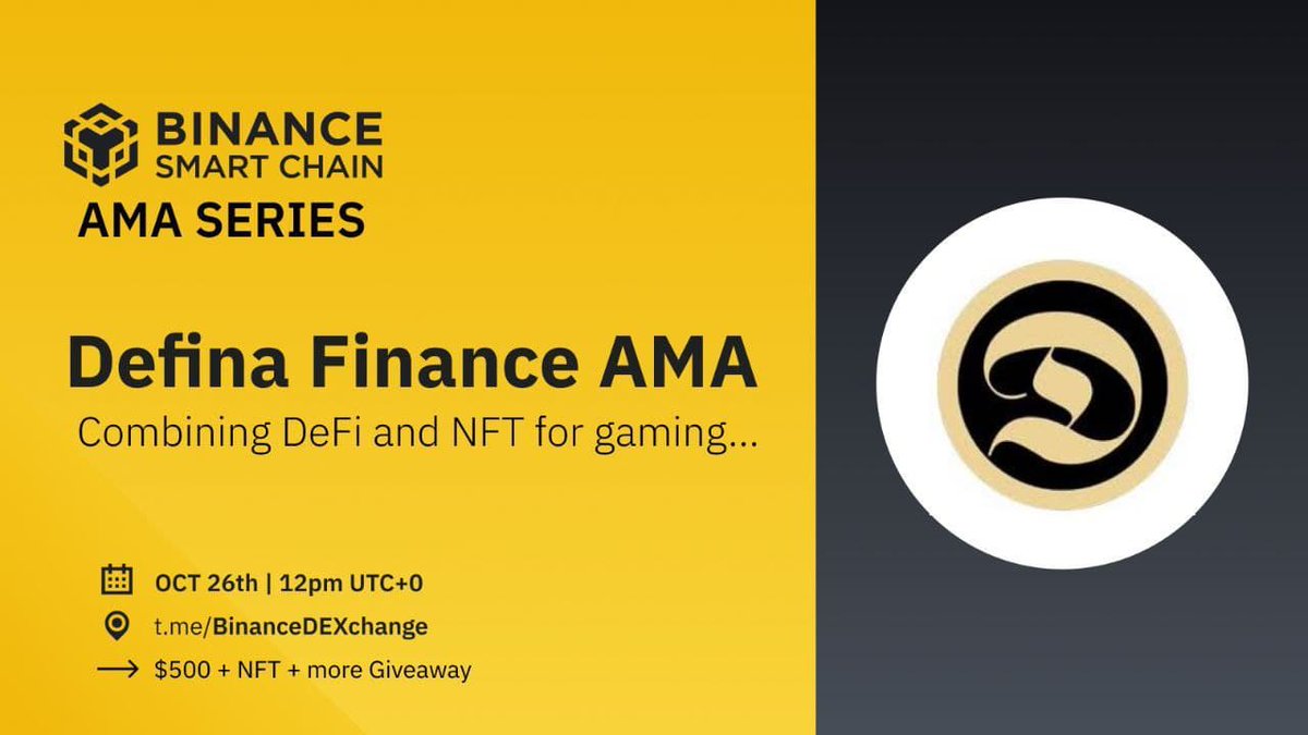 BNBCHAIN's tweet photo. 🔥@DefinaFinance A game utilizing #DeFi and #NFT to allow players to own their gaming assets and monetize them.

Join #AMA for more insight and #Giveaways 

✅Follow @BinanceChain @DefinaFinance
✅RT with #FINA &amp; @ 3 friends
✅Join https://t.co/Ngg0TaCimf

$150 for 10 winner 😋 https://t.co/M46v5AkuYq