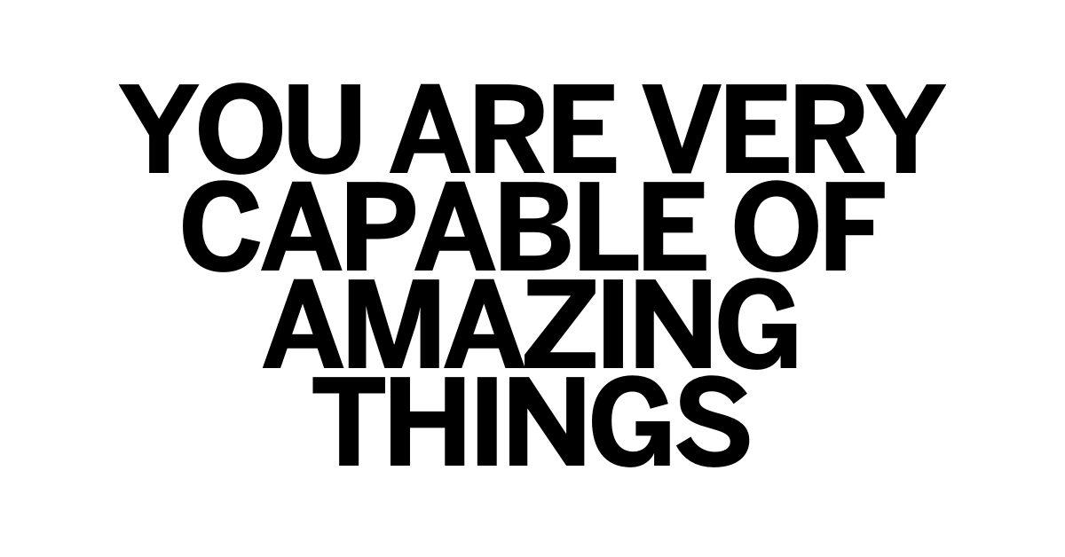childrensociety's tweet photo. It's amazing how resilient and capable we truly are, if we just believe in ourselves. 

RT to spread some extra encouragement around💛 https://t.co/WNFEcOgycw