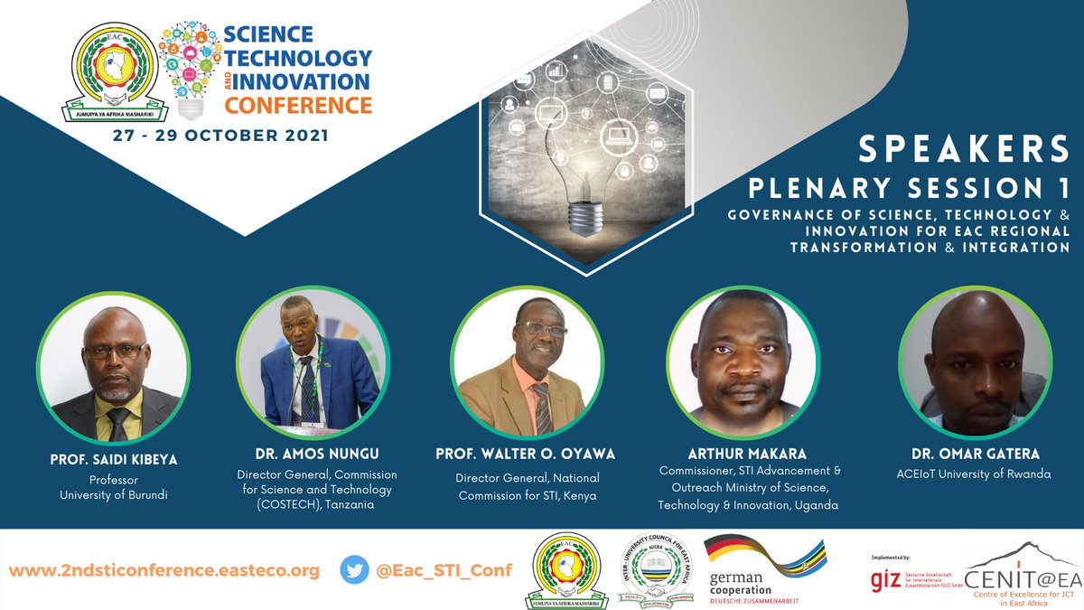 EAC_STI's tweet photo. Meet the #Speakers - #PlenarySession1. Topic Governance of Science, Technology & Innovation for EAC Regional Transformation & Integration. Join their session Tomorrow to learn and share knowledge. REGISTER: https://t.co/JJF9PKFtru
@easteco1 @jumuiya @mfbenda @EaCenit @giz_gmbh https://t.co/atrPmV8nPL