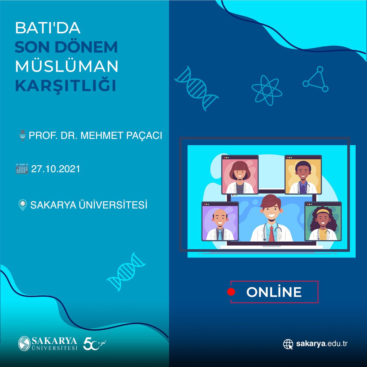 Konuşmacı: Prof. Dr. Mehmet PAÇACI
Konu: Batı’da Son Dönem Müslüman Karşıtlığı
Canlı: youtube.com/c/sasgemsau/fe…
Tarih: 27 Ekim 2021 Saat: 12:00

<a href="/sakaryauni/">Sakarya Üniversitesi</a> 
<a href="/abdince5854/">abdullah ince</a>