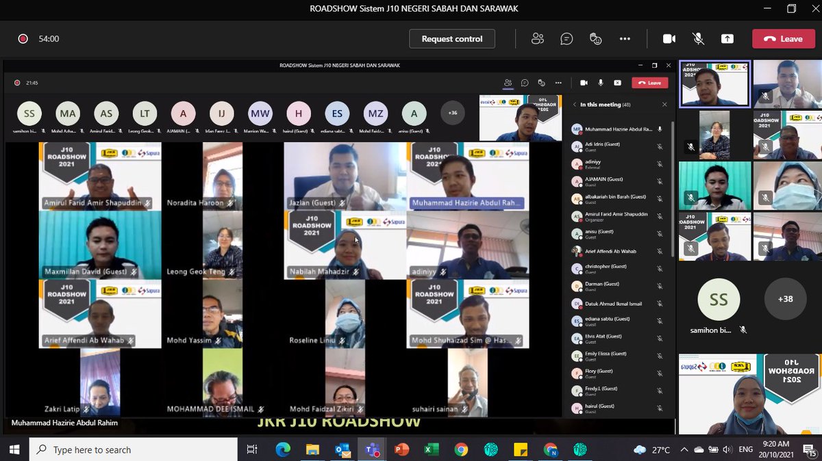 20 Oktober 2021 – J10 Roadshow Zon Sabah, Sarawak dan Labuan telah berlangsung secara di atas talian melalui Platform Microsoft TEAMS. Sesi ini  dihadiri oleh pegawai-pegawai JKR dari tiga (3) negeri iaitu Sabah, Sarawak dan Labuan. Terima kasih kepada semua pegawai yang terlibat