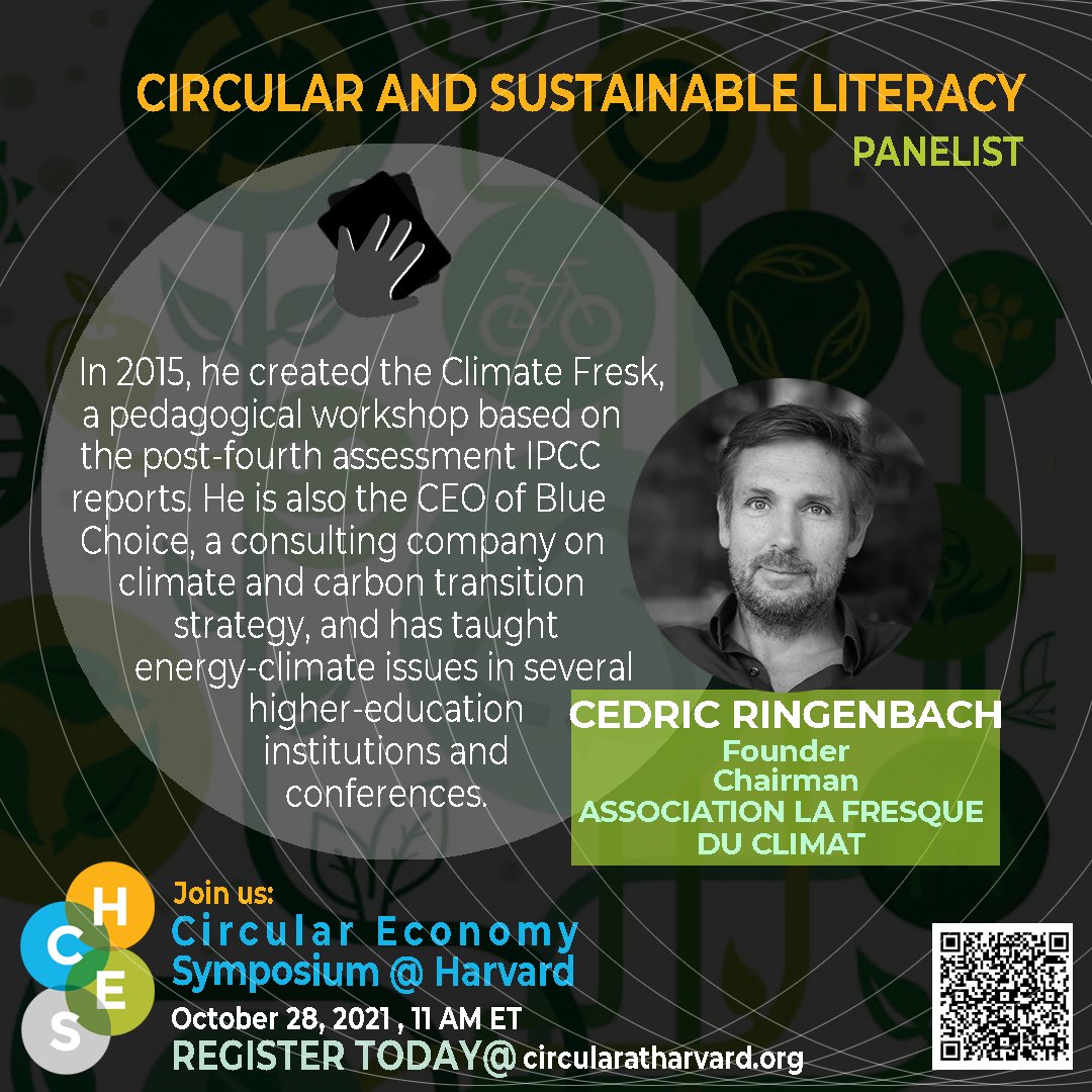 Join us on Oct 28 @ 11 AM ET to hear and engage with panelists like Cédric Ringenbach, the Founder and Chairman of the Association La Fresque du Climat and CEO of Blue Choice, a consulting company on #climate and #carbontransition strategy.
Register: circularatharvard.org/oct-28