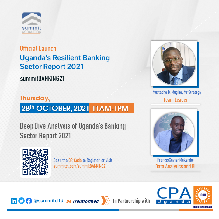 SGgodfrey's tweet image. The Count down is on. 28th Oct 2021. 

Attend the summitBI® Banking Report 2021 launch. A report by @summitcltd, @MustaphaMugisa in partnership with @forensicsIFIS @ICGU256 and @ICPAU1 @ICPAUCEO #BankofUganda, #Banking 

summitcl.com/summitbanking2…