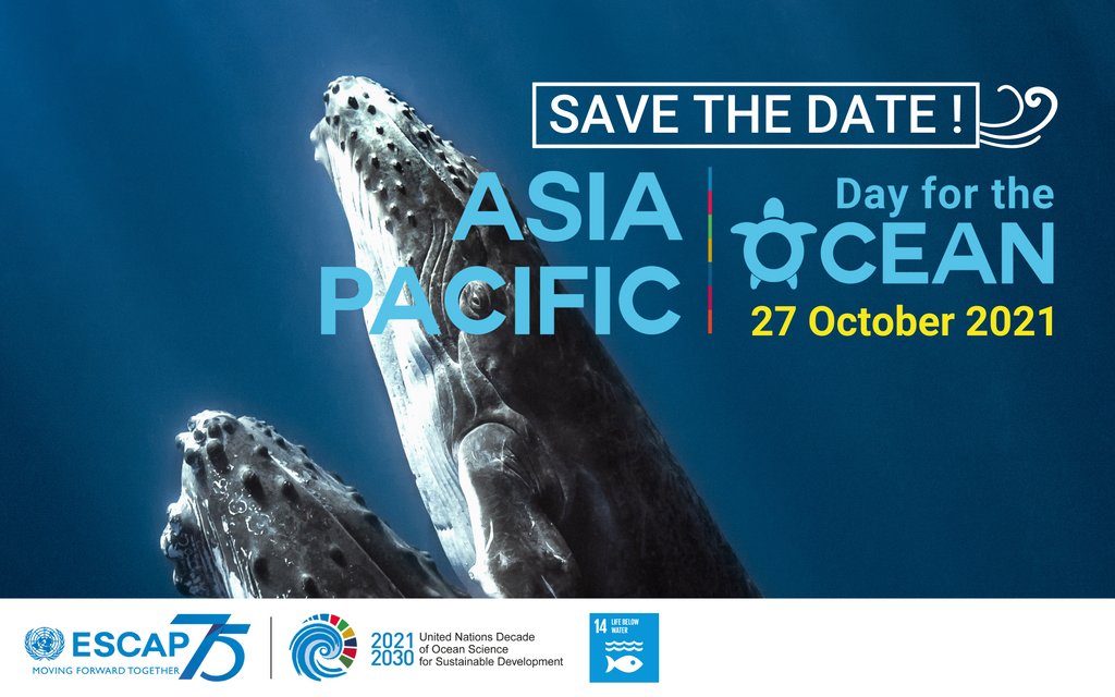 UNESCAP's tweet photo. SAVE THE DATE! 🌊 
The 4th #AsiaPacific Day for the Ocean is on 27 October, 12:00 hrs. (UTC+7)

Join us in interactive dialogues to discuss regional challenges and opportunities for the protection and #SustainableDevelopment of our ocean. 🔗 https://t.co/D6tN3eOKUU https://t.co/bltksbsx6O