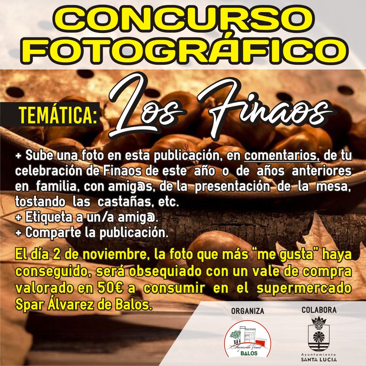 CSCBalos's tweet photo. La #AsociaciónVecinaldeBalos entra en la semana de 🌰 𝙁𝙄𝙉𝘼𝙊𝙎🌰
y te invita a participar en su 'Concurso fotográfico': 
👇👇👇👇👇👇👇👇 https://t.co/ijQpxe3jfo