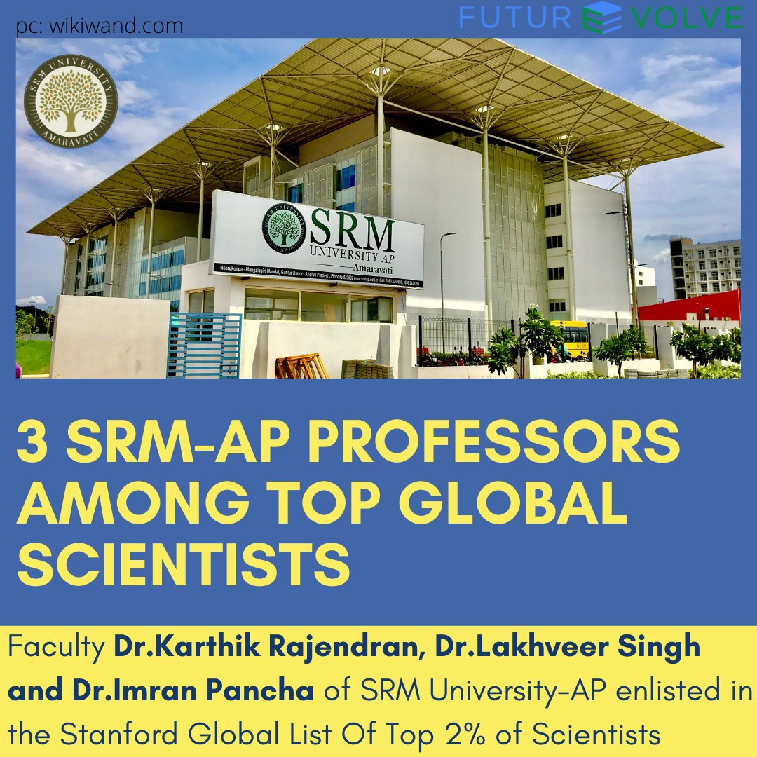 futurEvolve's tweet photo. Three Faculty of SRM University, AP have been recognised as one of the top 2 % of #scientists globally according to the data compiled by @Stanford University.Congratulations to the professors & management of @SRMUAP.
#research #energy #SRM #stanford #highereducation #futurevolve https://t.co/xyxQGw4MnZ