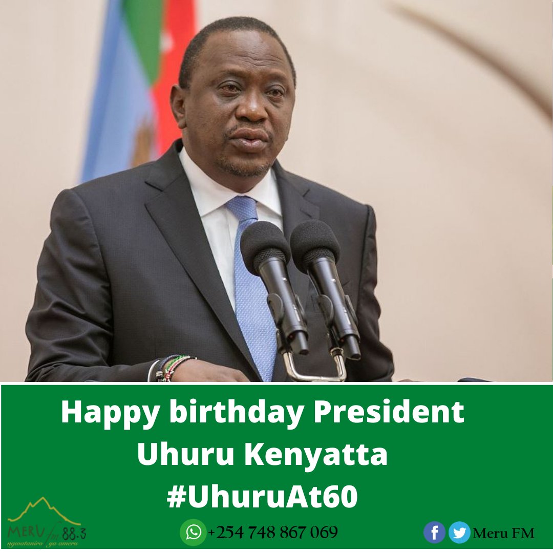Happy birthday President Uhuru Kenyatta. 
Niatia wenda kwira Rais Uhuru Kenyatta?  