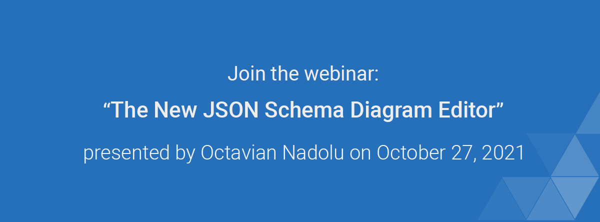 💡 Tomorrow, join us to learn more about the new intuitive and expressive visual schema Design mode, all the way up to the JSON Schema documentation generator that includes diagram images for each component.

ℹ️ Don't miss it! Register for FREE: oxygenxml.com/evs2021-16.html