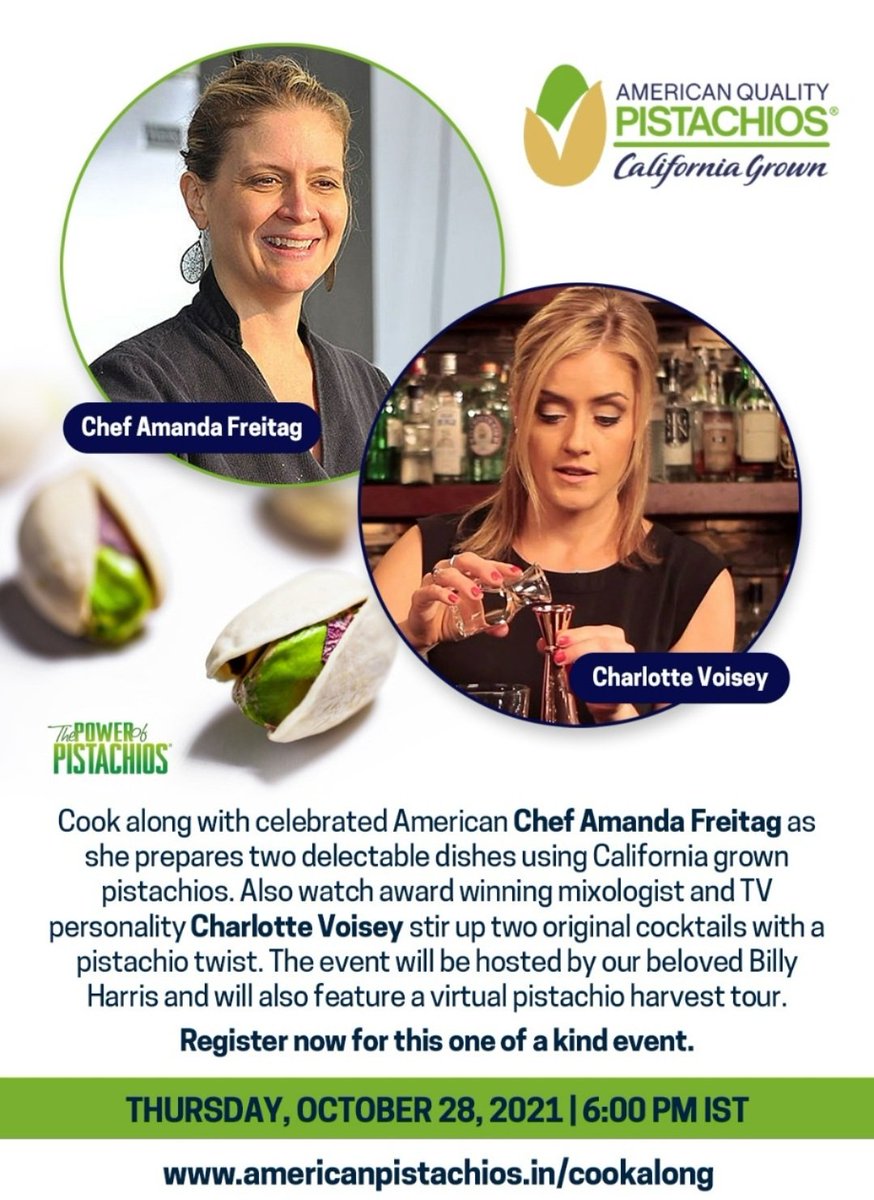 Attend the <a href="/APGPistachiosIN/">American Pistachio Growers - India</a> Harvest Tour and Cook-along! 
Online on THURSDAY, OCTOBER 28, 2021 | 6:00 PM.
Join Chef <a href="/amandafreitag/">Amanda Freitag</a> Mixologist <a href="/Charlottevoisey/">Charlotte Voisey</a> &amp; rockstar <a href="/billyharris/">Billy Harris</a>
PARTICIPATION IS FREE and LIMITED, SIGN-UP NOW below:
americanpistachios.in/cookalong