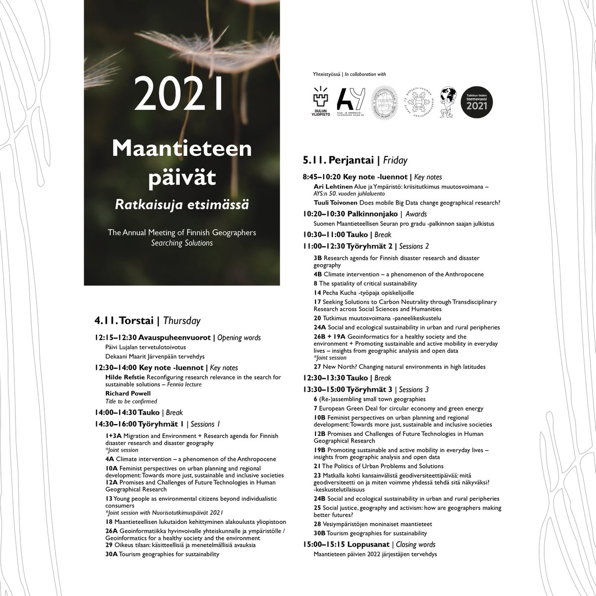 mp2021oulu's tweet photo. 🌍Maantieteen päivien ohjelma on nyt julkaistu! Tarkista aikataulut, jottet jää paitsi mistään. Koko ohjelma löytyy https://t.co/6PDxM1zk9L.

🔔Muista ilmoittautua viimeistään 31.10. https://t.co/s7XAhncwb3