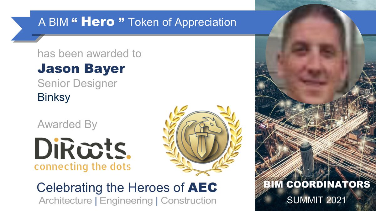 BIMCoordinators's tweet photo. Congratulations to Jason Bayer from @Binsky_Snyder, who has been awarded the #BIMhero "Token of Appreciation" by @DiRoots17, in recognition for their contribution to #AEC. #BIMcoordinatorSummit2021 https://t.co/2b5REP9Pmj