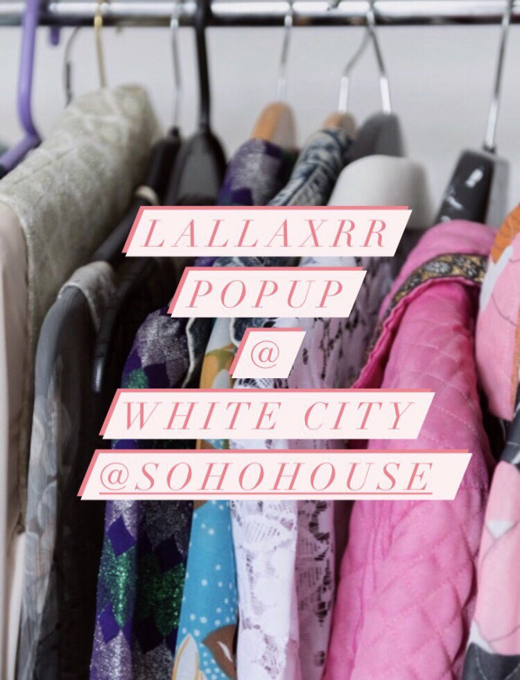 LALLAXRR's tweet image. #LALLAXRR #Popup at White City STUDIOs in White City @sohohouse #sustainablefashion ♻️🌿