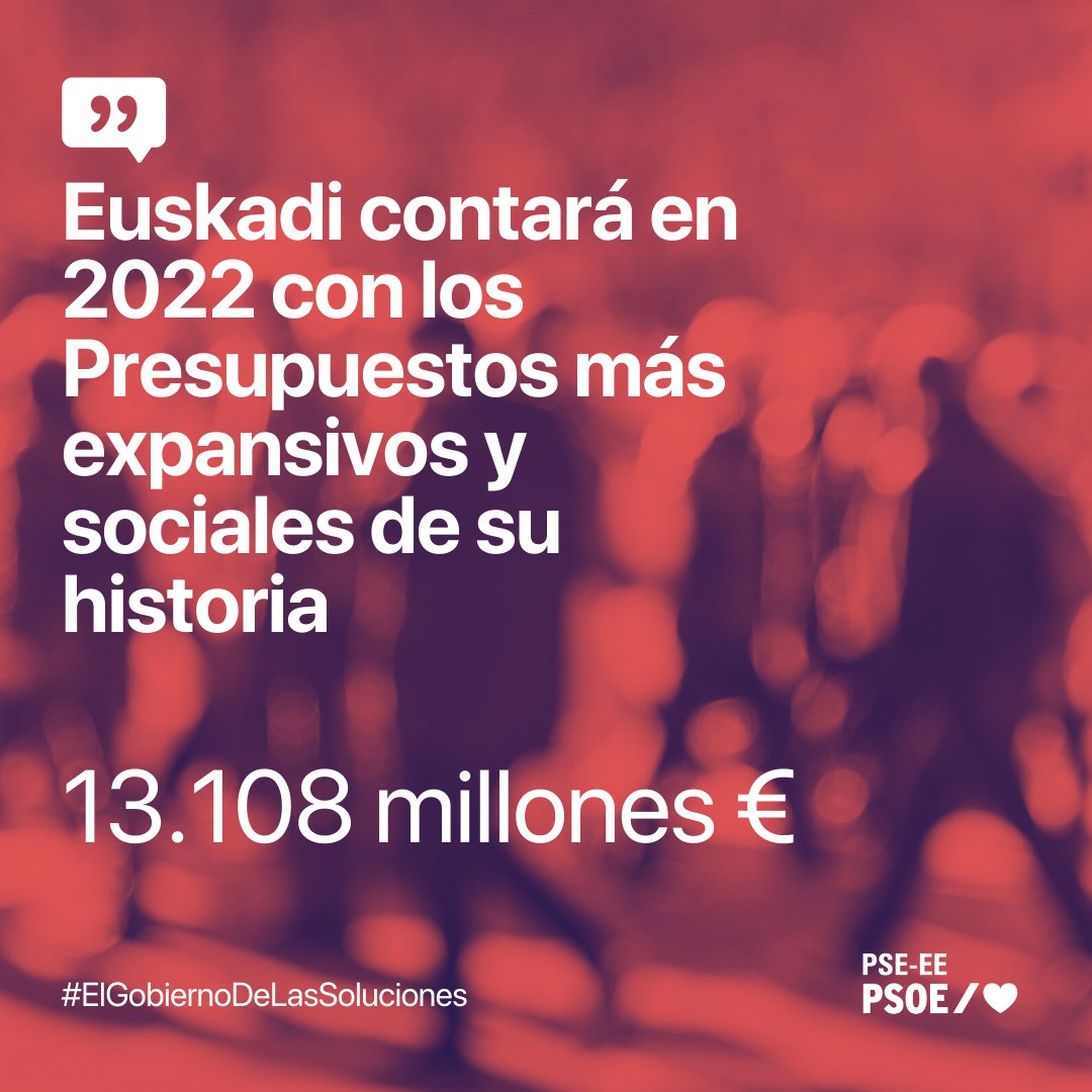 socialistavasco's tweet photo. #Euskadi contará en el año 2022 con los #Presupuestos más expansivos y sociales de su historia. 

📈 13.108 millones €

#ElGobiernoDeLasSoluciones https://t.co/cC7yKpohwk