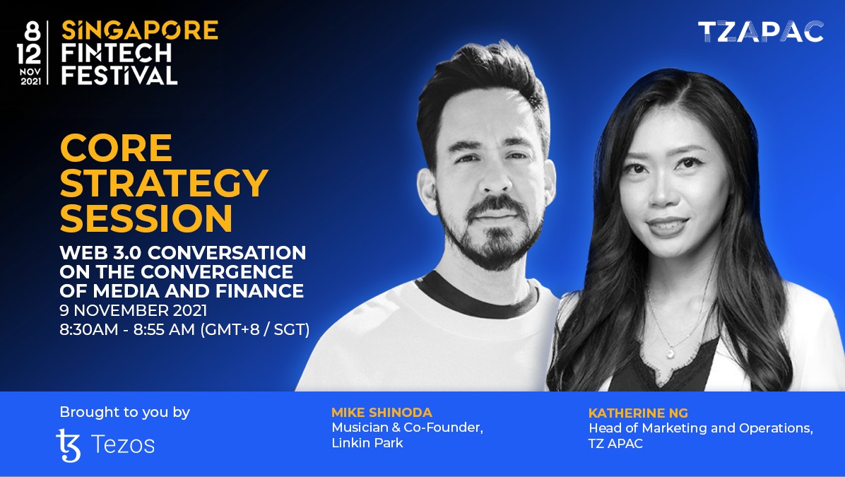 Catch Linkin Park's @MikeShinoda and TZ APAC's <a href="/kathyjah/">Katherine Ng (d/acc)</a> at <a href="/sgfintechfest/">Singapore FinTech Festival</a>'s virtual core strategy session: Web 3.0 and the convergence of media and finance, on Nov 9th (8:30am GMT+8). Register now.  #SFF #TZAPAC #blockchain #fintech  fintechfestival.sg/register-now/