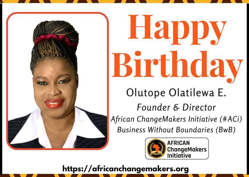 ChangemakerLead's tweet photo. Happy Birthday to our Founder,
Keep impacting more African lives through your work.

@iamTopsie– Founder &amp; Director
African ChangeMakers Initiative (#ACi)
Business Without Boundaries (#BwB)

#ACiBirthday #AfricanChangeMakers
#ACiCelebration  #ACiTeam #ACiMagazine #ACWN #ACiFamily https://t.co/538GBTtJc5