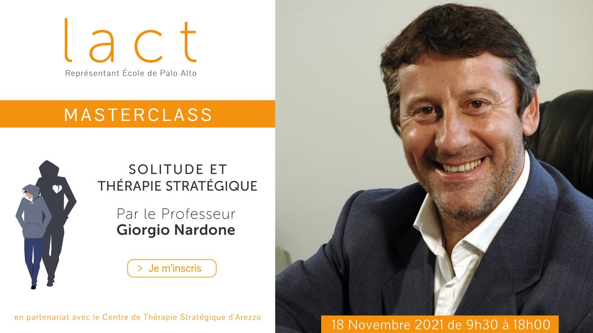 Masterclass -Solitude et thérapie stratégique
Par le Professeur Giorgio Nardone

Le 18/11/2021 de 9h30 à 18h. Plus d'informations ici ⬇
lact.fr/achat/catalogu…

#psychologie #masterclass #paloalto #systemie #therapiebreve #formationpsychologie #formationenligne #GiorgioNardone