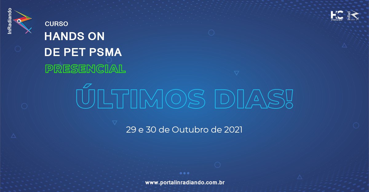 📌 Coordenado pelo Prof. Dr. Carlos Alberto Buchpiguel e Dr. Marcelo Queiroz, o Curso Hands On de PET PSMA será realizado presencialmente no InRadiando nos dias 29 e 30 de outubro.

Acesse e faça a sua inscrição: bit.ly/HandsOnPETPSMA.