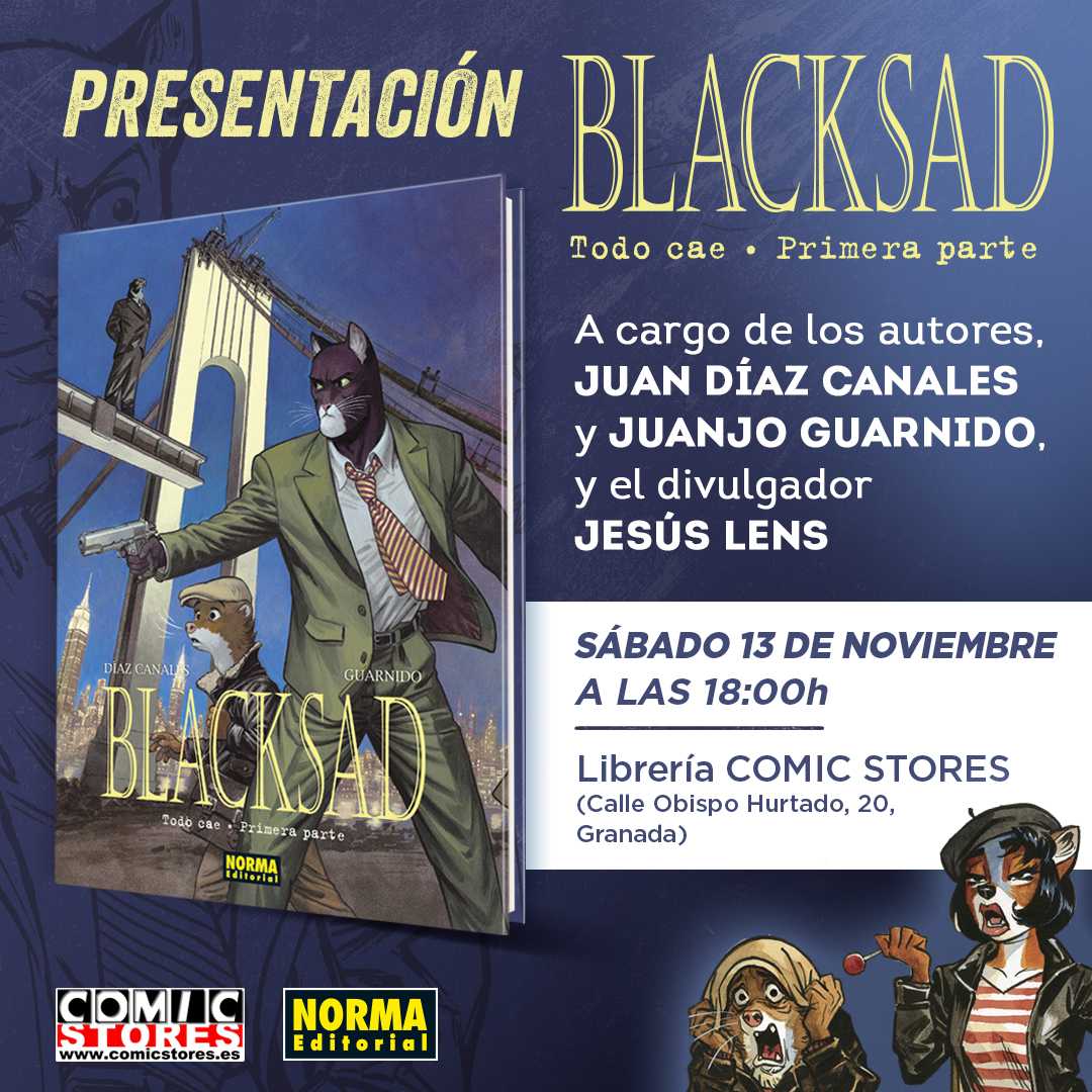 comicstores's tweet photo. 😍Es un placer poder comunicarte que el próximo 13 de noviembre tendremos en @comicstores #Granada a los grandes Juan Díaz Canales y Juanjo Guarnido presentando BlackSad 6

#️⃣👇
@NormaEditorial #Blacksad #comic #JuanDiazCanales #JuanjoGuarnido #JesusLens @Jesus_Lens @GranadaNoir https://t.co/W3eWv3VpST
