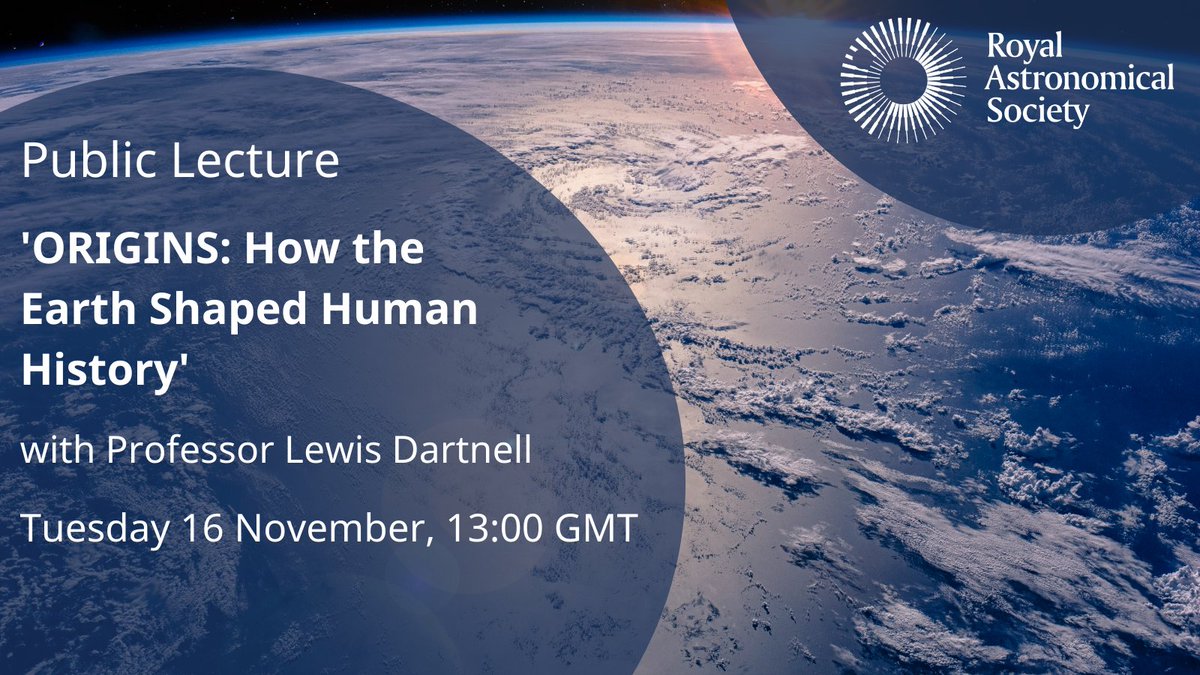 Royal Astronomical Society (@royalastrosoc) on Twitter photo Are you ready for our next public lecture? By taking us through millennia of human history, and billions of years into our planet’s past, Professor <a href="/lewis_dartnell/">Lewis Dartnell</a> will tell us the ultimate origin story.
Learn more & get your free tickets below 👇
ras.ac.uk/events-and-mee… Are you ready for our next public lecture? By taking us through millennia of human history, and billions of years into our planet’s past, Professor <a href="/lewis_dartnell/">Lewis Dartnell</a> will tell us the ultimate origin story.
Learn more & get your free tickets below 👇
ras.ac.uk/events-and-mee…