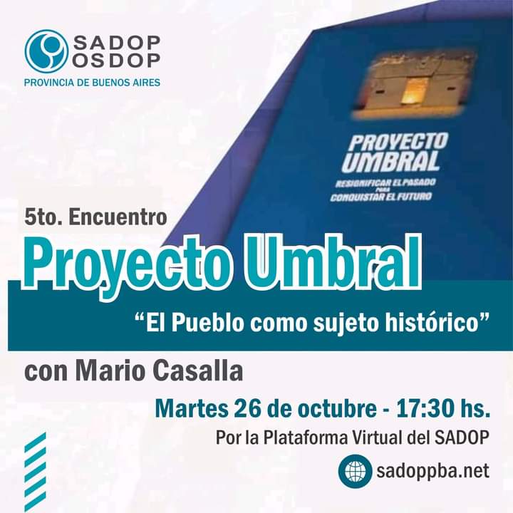 sadoppba's tweet photo. #Hoy 17:30 hs.
#ProyectoUmbral | Quinto encuentro virtual de afiliadas y afiliados para continuar resignificando el pasado para conquistar el futuro con la participación especial de Mario Casalla:
"El Pueblo como sujeto histórico” https://t.co/og46ixhznn
