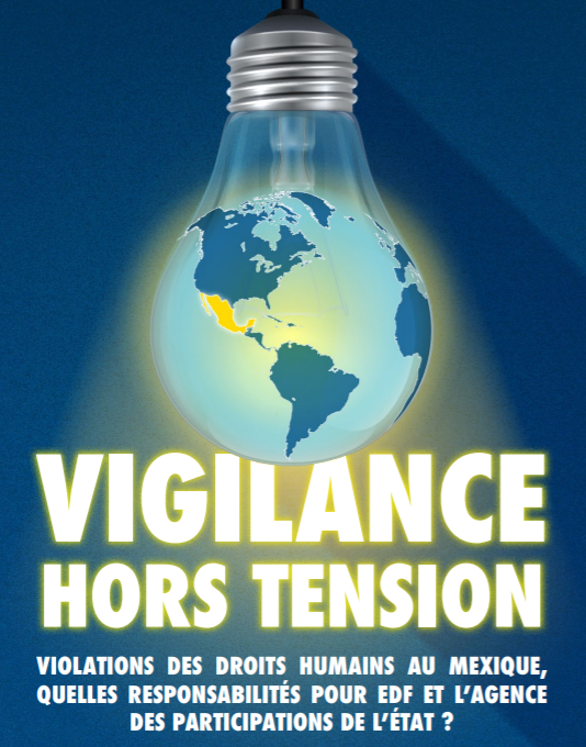 ccfd_tsolidaire's tweet photo. Pour mieux comprendre le cas #EDFMexico, retrouvez notre rapport "Vigilance Hors Tension"
https://t.co/59l9xaSkD1 https://t.co/SuZVqSnnxu