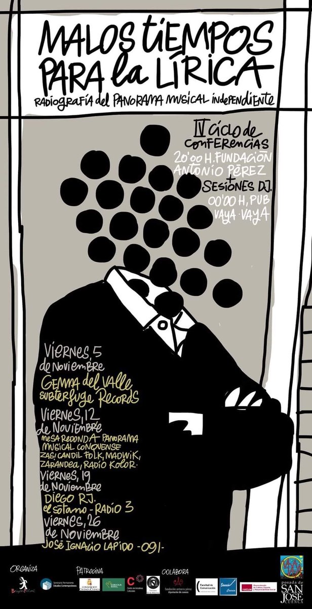 El 26 de noviembre estaré en Cuenca participando el ciclo "Malos tiempos para la lírica". Un ciclo de conferencias que recupera este año el formato presencial. Allí estaré hablando de música y de lo que se tercie.