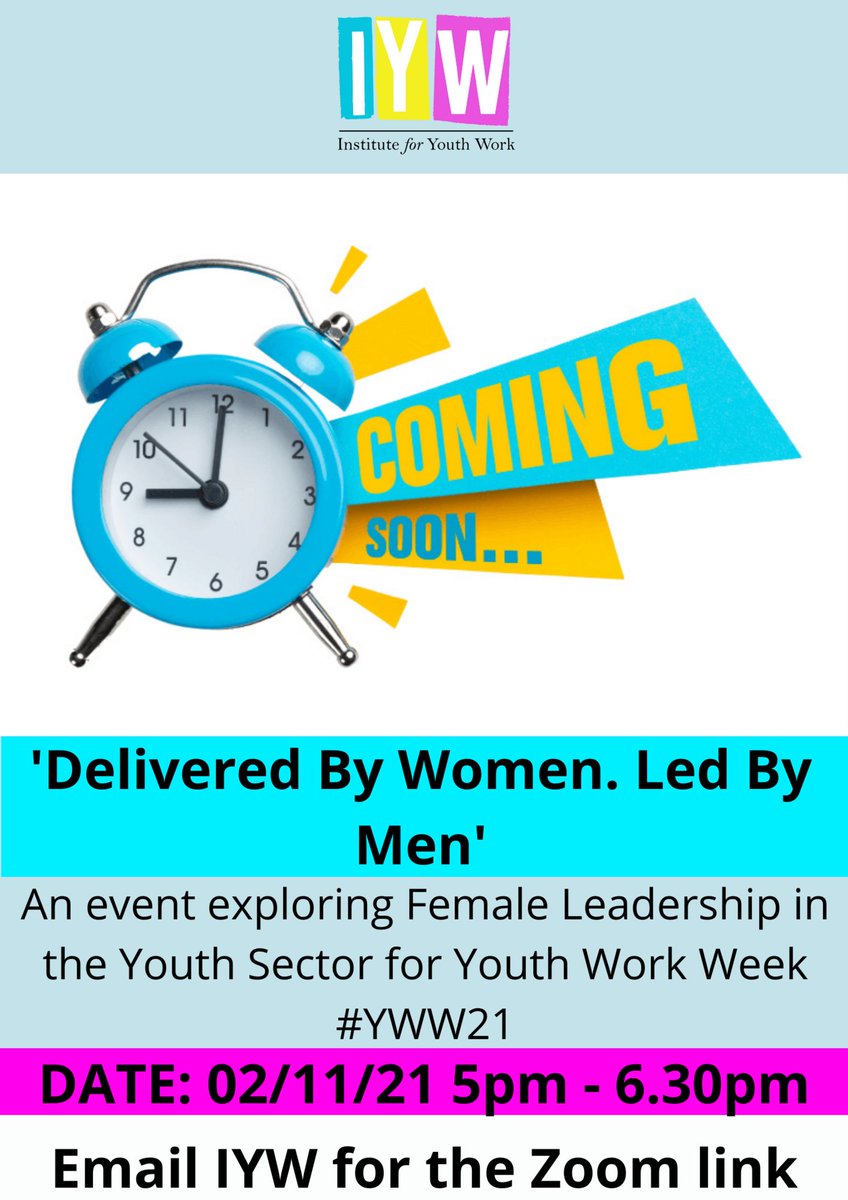 iyw_tweets's tweet photo. DON'T FORGET! A week today at 5pm you can join the #YWW21 event exploring Female Leaders in the Youth Sector.
Title: Delivered by women. Led by men. https://t.co/DP441yxsYk