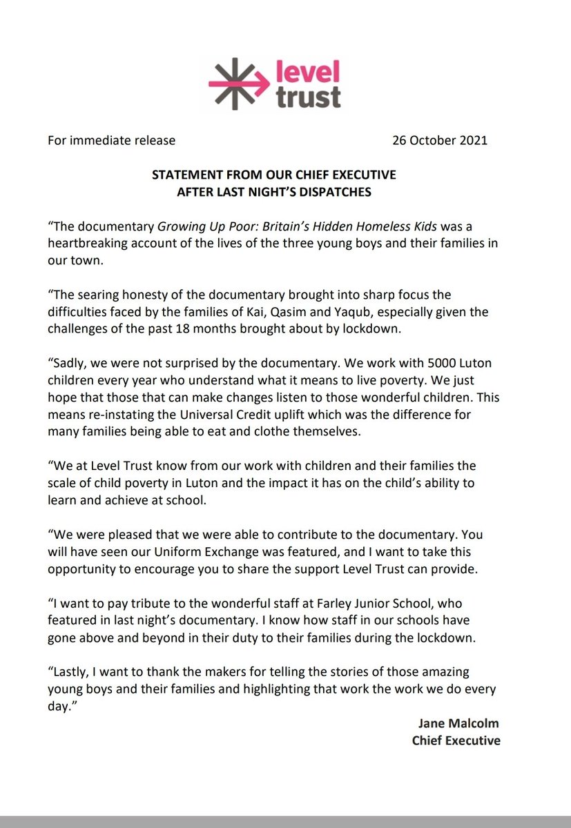 STATEMENT FROM LEVEL TRUST

Please see this response from our Chief Executive @JaneMalcolmLT to last night's documentary 'Growing Up Poor: Britain's Hidden Homeless Kids'

Do contact amar.azam@leveltrust.org to arrange media interviews with Jane.

#GrowingUpPoor