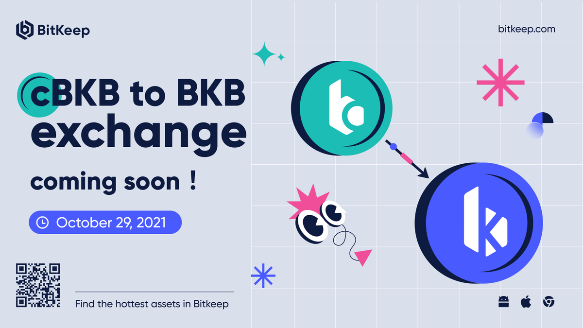 BitgetWallet's tweet photo. 📢The exchange of #cBKB to #BKB will start on 29 Oct, 2021(UTC+8). cBKB is officially issued by #BitKeep, 100% can be exchanged for #BKB.
When the exchange starts, #cBKB will be automatically changed to #BKB, and users can go to the cloud wallet to check the #BKB. https://t.co/fxJIkMcBiJ