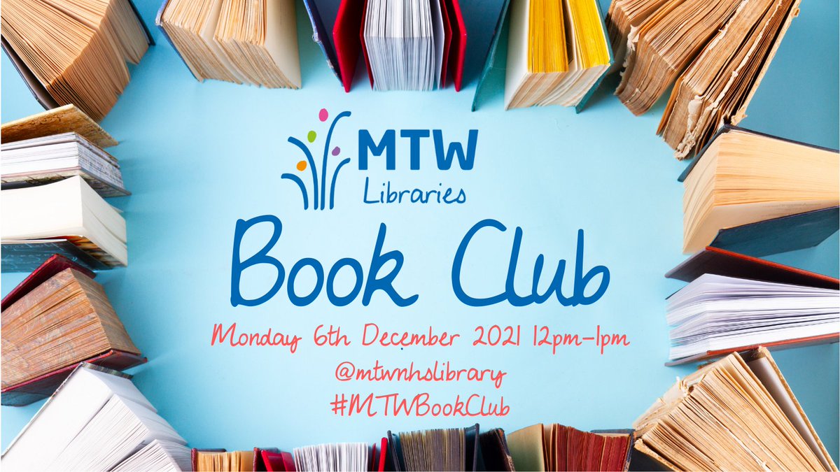 📚📗Our next #MTWBookClub will be on 06/12/21 12pm-1pm on our <a href="/mtwnhslibrary/">MTW Libraries</a> page 📗📚 <a href="/MTWnhs/">Maidstone and Tunbridge Wells NHS Trust</a> @kmptnhs