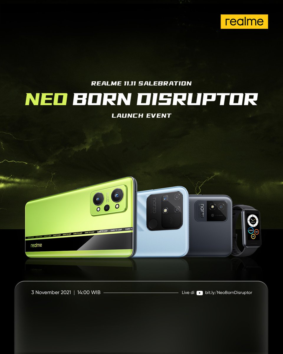 PalsonYi's tweet photo. NEO BORN DISRUPTOR LAUNCH EVENT ON NOV 3, 14:00WIB
https://t.co/wWaBNb5k61

realme GT Neo2
The Most Disrupting 5G Flagship Killer

realme narzo 50 Series
Best Gaming Experience in Segment

realme Band 2
Personal Trainer on Your Wrist
@realmeindonesia https://t.co/EOF9QzU2aq
