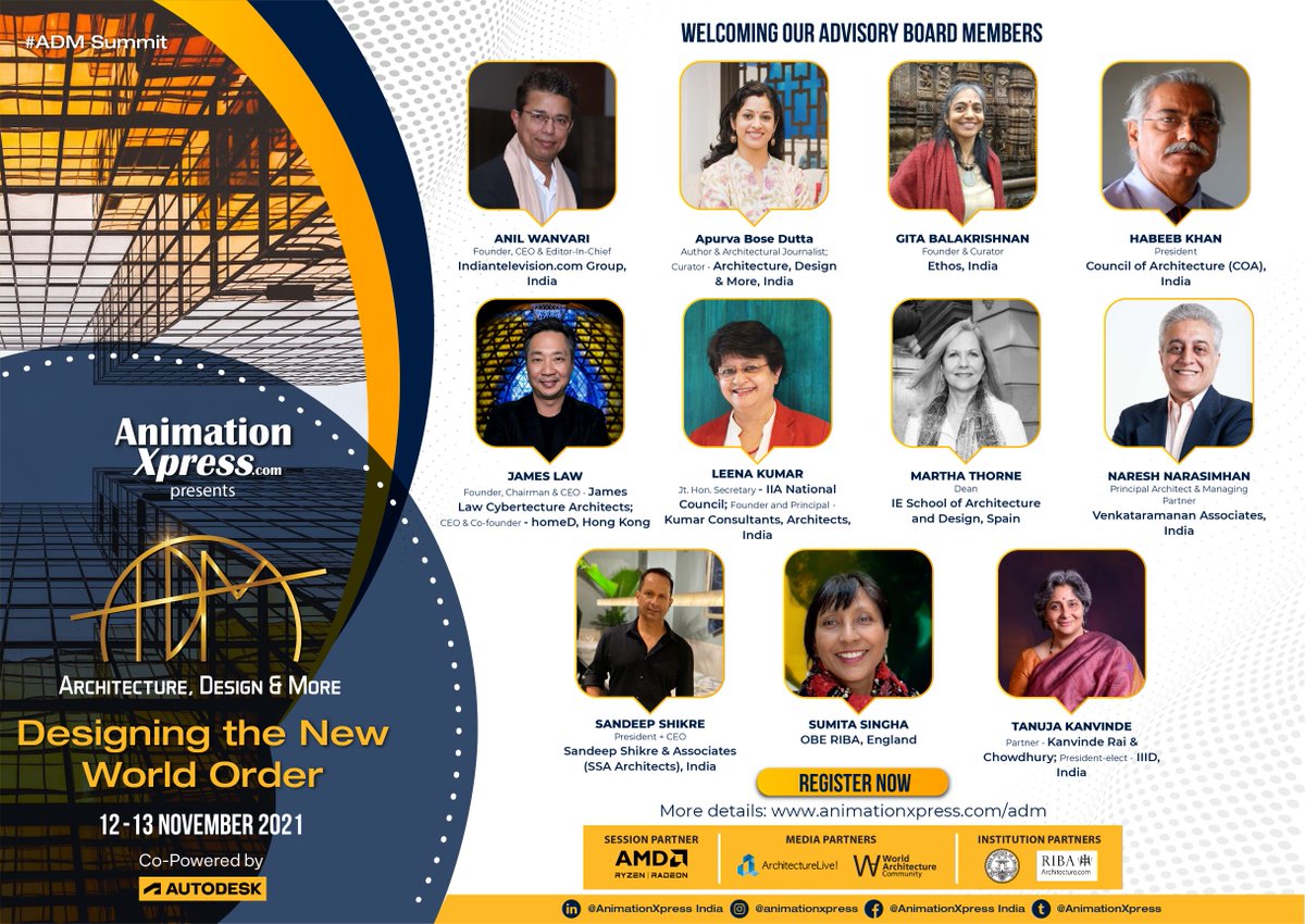 RIBA's tweet photo. Join us for the first edition of the Architecture, Design & More (ADM) 'Designing the New World Order' virtual summit.
We are delighted to introduce the esteemed Advisory board members of the summit.
@AnimationXpress
Register for free: https://t.co/JfwjxHKXeL
#ADMSummit https://t.co/aLaitRUM21