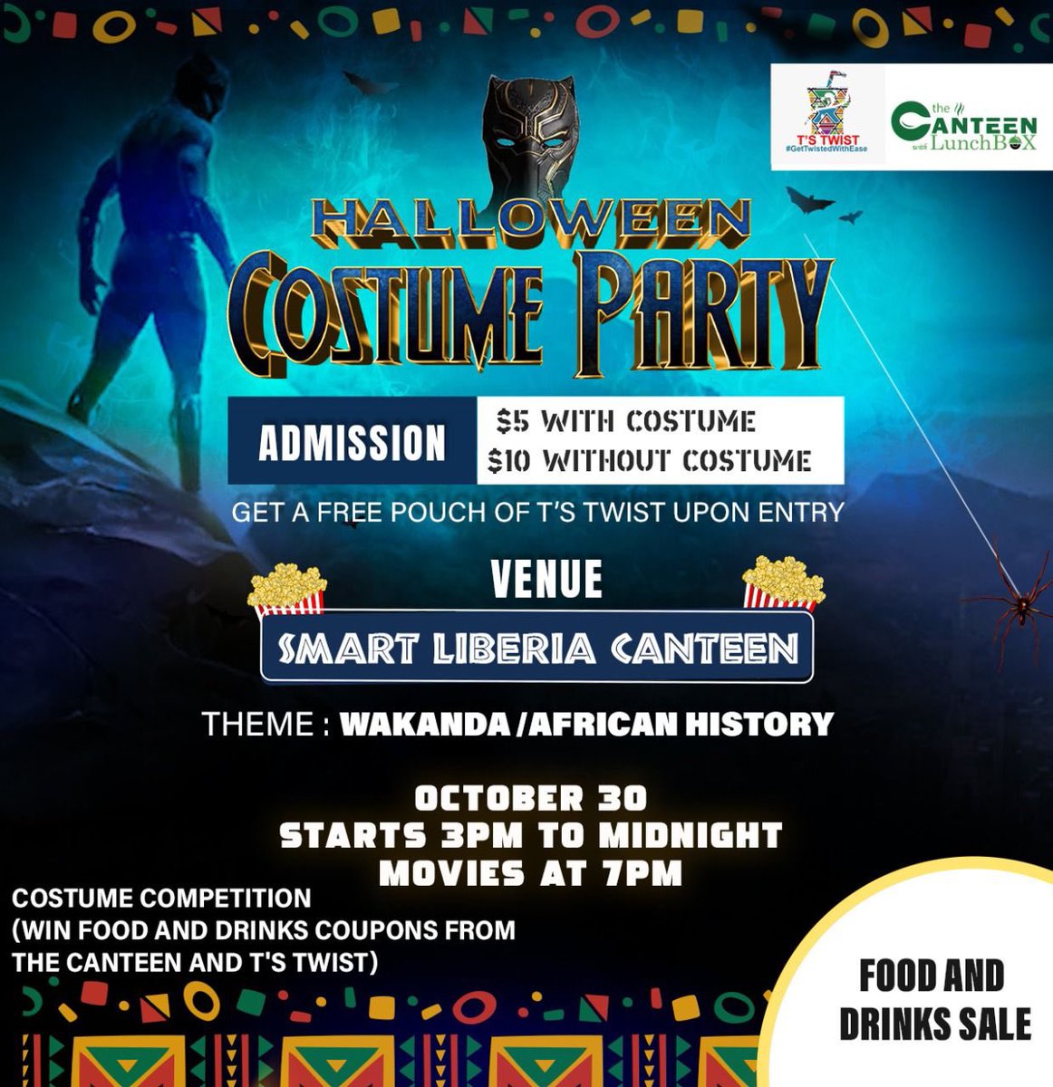 Agbozuah's tweet photo. Join us this Saturday, October 30th, at The Canteen and let's celebrate
Halloween, Wakandan/African style.
Event starts at 3pm. Entry Is $5 And You Get A Pouch Of @ts_twist After Paying. COME LET’S PARTY AND #GETTWISTEDWITHEASE 🥳 🍹 https://t.co/1esnz0UWWL
