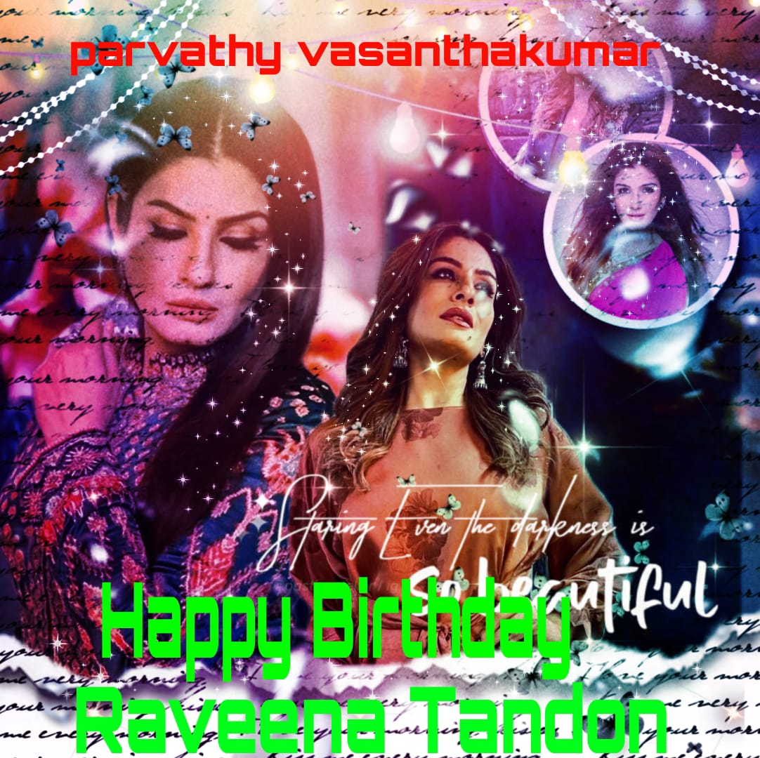 Happy birthday raveena tandon 