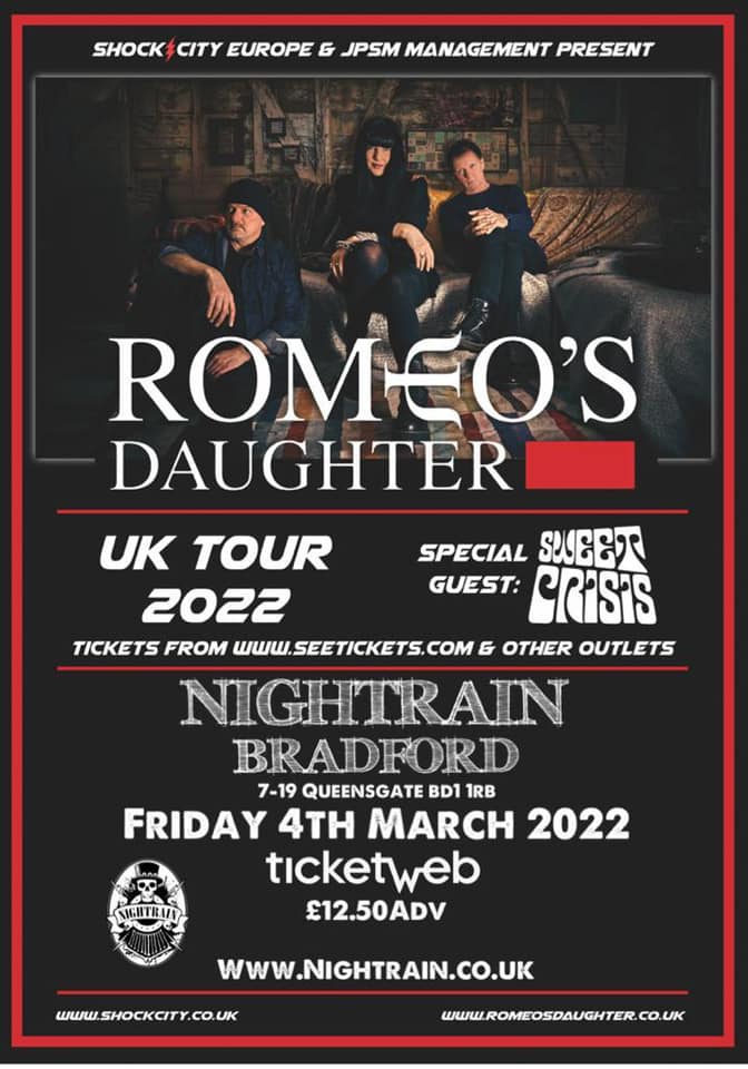 NEW DATE ADDED FOR ROMEO'S DAUGHTER 2022 TOUR

We R very happy to add @NightrainBD1 #Bradford #UK Fri 4th March 2022+special guest <a href="/sweetcrisisband/">Sweet Crisis</a>. Tickets R now on sale via the link below &amp; we can not wait to see U there!

TICKETS: ticketweb.uk/event/romeos-d…

#RomeosDaughter #AOR