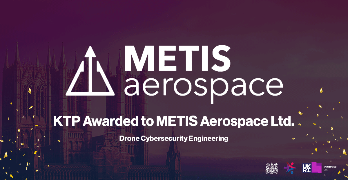Congratulations to the team at <a href="/METISAerospace/">METIS Aerospace Ltd</a> on the award of their KTP to continue developing cutting edge drone detection solutions👏Our <a href="/UoLCompSci/">University of Lincoln Computer Science</a> team look forward to collaborating with you and your newly appointed Associate!  @ktn_ktp <a href="/innovateuk/">Innovate UK</a>