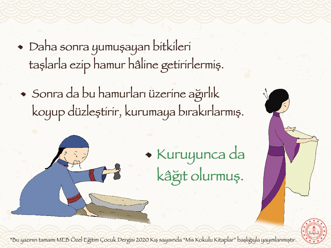 Binlerce yıldır hiç değer kaybetmeyen kâğıdın renkli geçmişini öğrenmeye ne dersiniz?