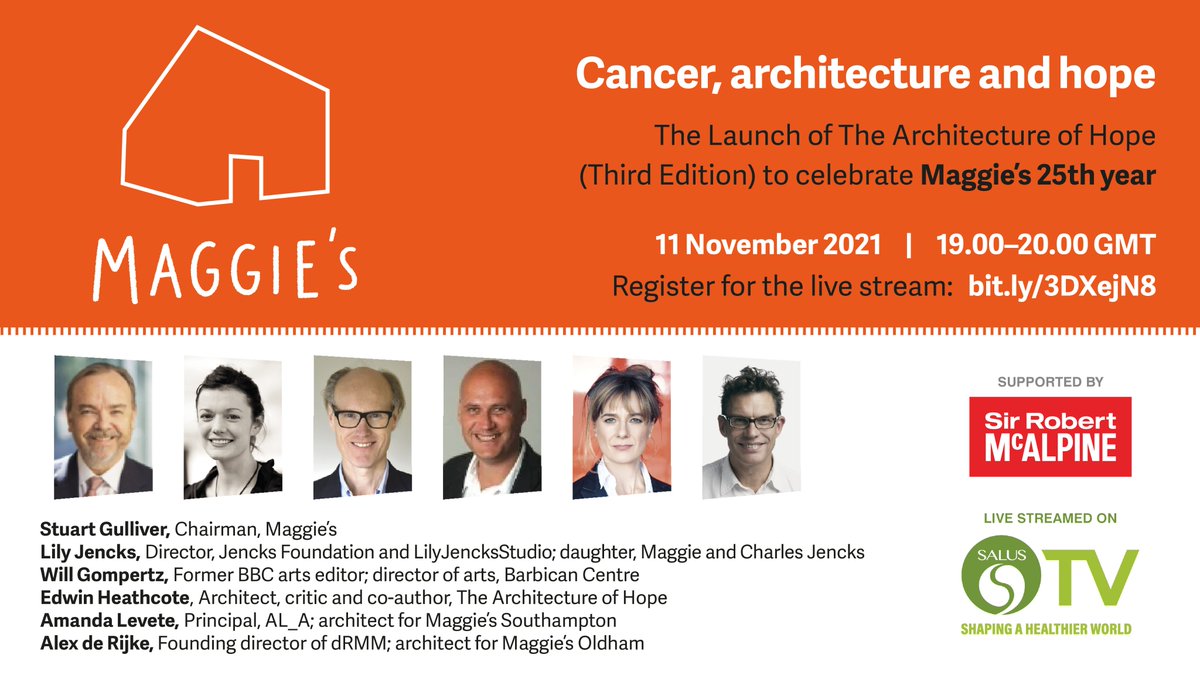 Live-streamed on SALUSTV

<a href="/MaggiesCentres/">Maggie's Centres</a>, SALUS and <a href="/WeAreMcAlpine/">Sir Robert McAlpine</a> invite you to join the live stream of the launch of the third edition of The Architecture of Hope in memory of Charles Jencks as part of the celebration of Maggie’s 25th year

Register: bit.ly/3DXejN8