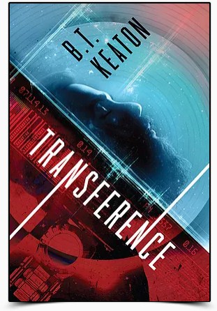 BooksShelfcom's tweet photo. #bookoftheday Transference
by Brandon Keaton @MyLittleDemon
An arcane discovery in the late 21st century allows the spiritual essence of men—that is the soul...
#reading #readergram #writerscommunity #book #fiction #Science #dark #apocalyptic
https://t.co/Du3bbqziCl https://t.co/GYgRMIzA0h