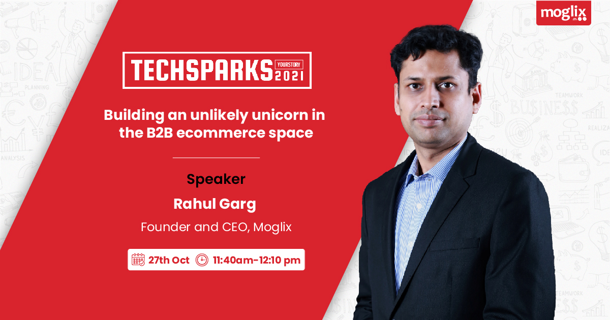 MoglixBusiness's tweet photo. Catch Mr. @ragarg, Founder &amp; CEO, @moglix  at Tech Sparks 2021 where he will be sharing insights on 'Building an unlikely unicorn in the B2B ecommerce space'.

Tune in for the LIVE event here: https://t.co/3Vc6mU2T64

#TechSparks2021 #unicorn #Moglix #MoglixHaiNa https://t.co/RgJlA33QRr