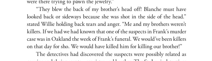 Ward_Macks's tweet photo. This an excerpt from my draft. I wanted to post it. It’s Willie award talking about his brother Frank Ward’s murder. https://t.co/PHBwSqjNHQ