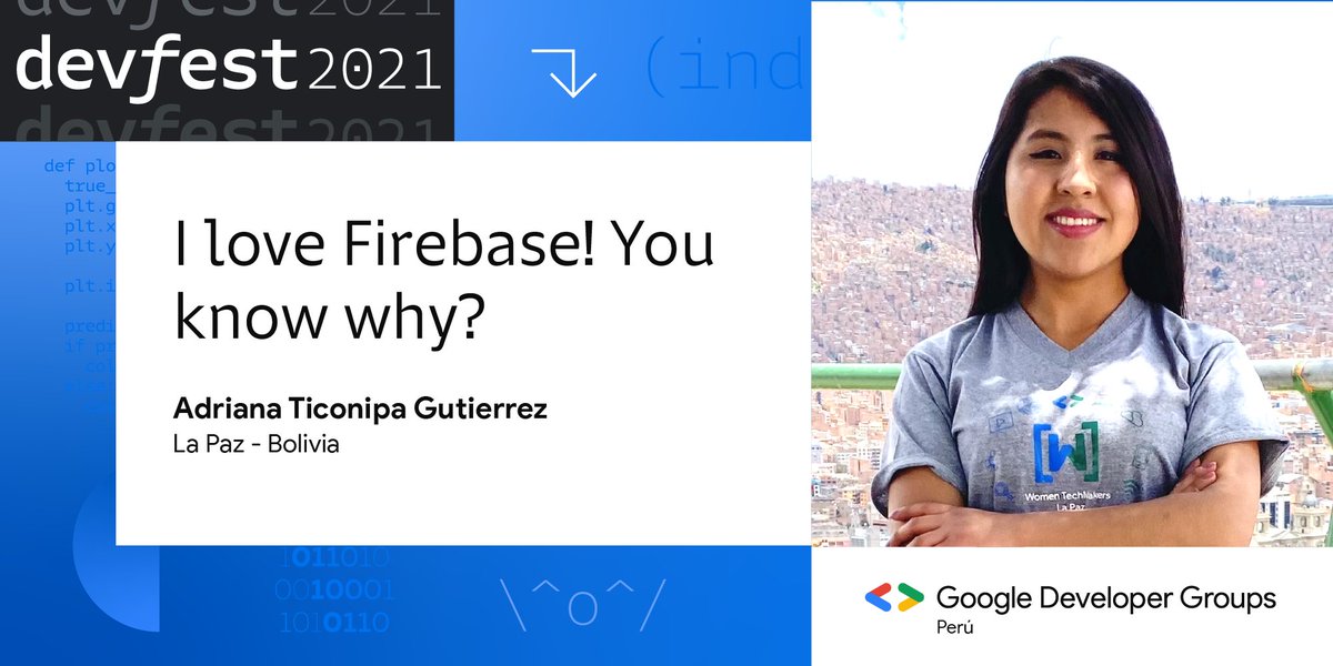 gdglima's tweet image. &quot;I love Firebase! You know why?&quot;. @TiconipaAdriana,  Product Service Engineer en Mojix Inc., mentora y emprendedora. Lead organizer de la comunidad de GDG La Paz y Women Techmaker Ambassador.
✍️ Regístrate aquí : bit.ly/devfestperu21  
#devfest #devfest21 #devfestperu #gdg