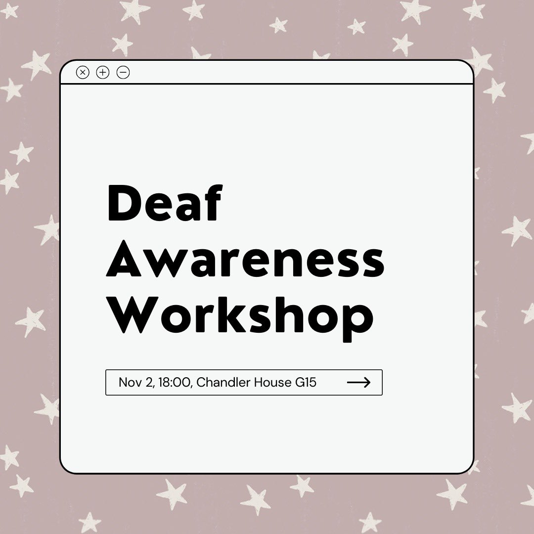 Want to learn some basic BSL signs and about deaf awareness❓🤔Come along to our deaf awareness workshop with Sign Language Society next Tuesday! More details on the poster below ☺️