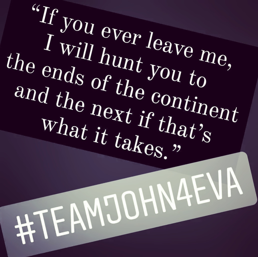 Are you on #teamjohn4eva?