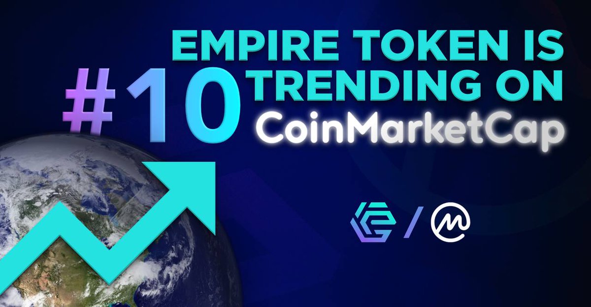 $EMPIRE TOKEN IS #9 TRENDING ON COINMARKETCAP! 🚀

Check it out 👉 coinmarketcap.com/trending-crypt…

Let’s smash it and climb to the top! 🧗‍♀️
🌐 Go to coinmarketcap.com/currencies/emp…

🌟Add EMPIRE to watchlist
👍 Hit Thumbs up button

TG CHANNEL:
t.me/empiretokenwor…

#Empire #LongLiveEMIRE