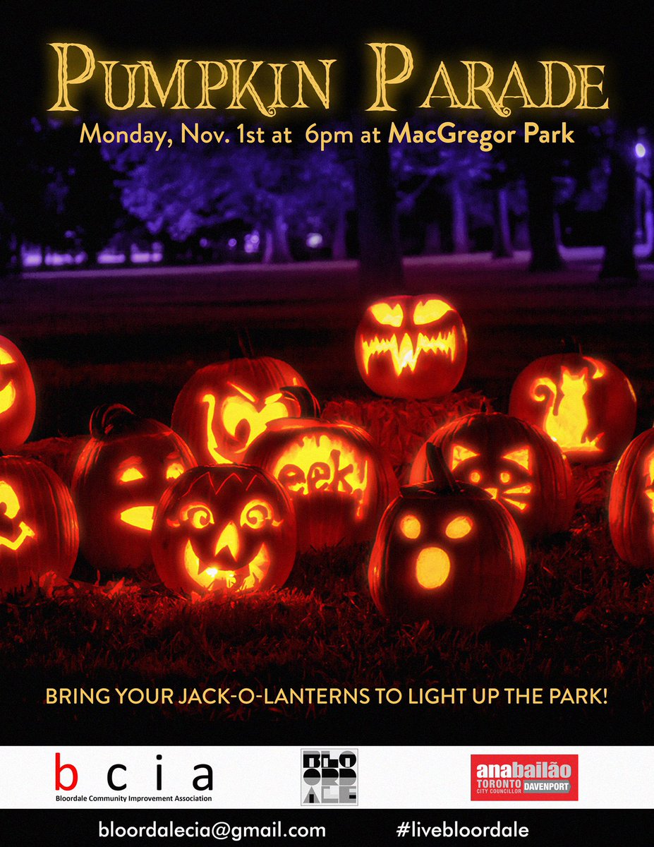 Bloordale CIA (@bloordalecia) on Twitter photo The Bloordale Pumpkin Parade is back! Bring your jack-o-lantern to MacGregor Park on Nov 1 at 6 pm and stick around to meet neighbours and have some post-Halloween fun. <a href="/BloordaleCIA/">Bloordale CIA</a> will compost all pumpkins at the end of the night. #livebloordale <a href="/livebloordale/">discoverbloordale</a> <a href="/anabailaoTO/">Ana Bailão</a> The Bloordale Pumpkin Parade is back! Bring your jack-o-lantern to MacGregor Park on Nov 1 at 6 pm and stick around to meet neighbours and have some post-Halloween fun. <a href="/BloordaleCIA/">Bloordale CIA</a> will compost all pumpkins at the end of the night. #livebloordale <a href="/livebloordale/">discoverbloordale</a> <a href="/anabailaoTO/">Ana Bailão</a>
