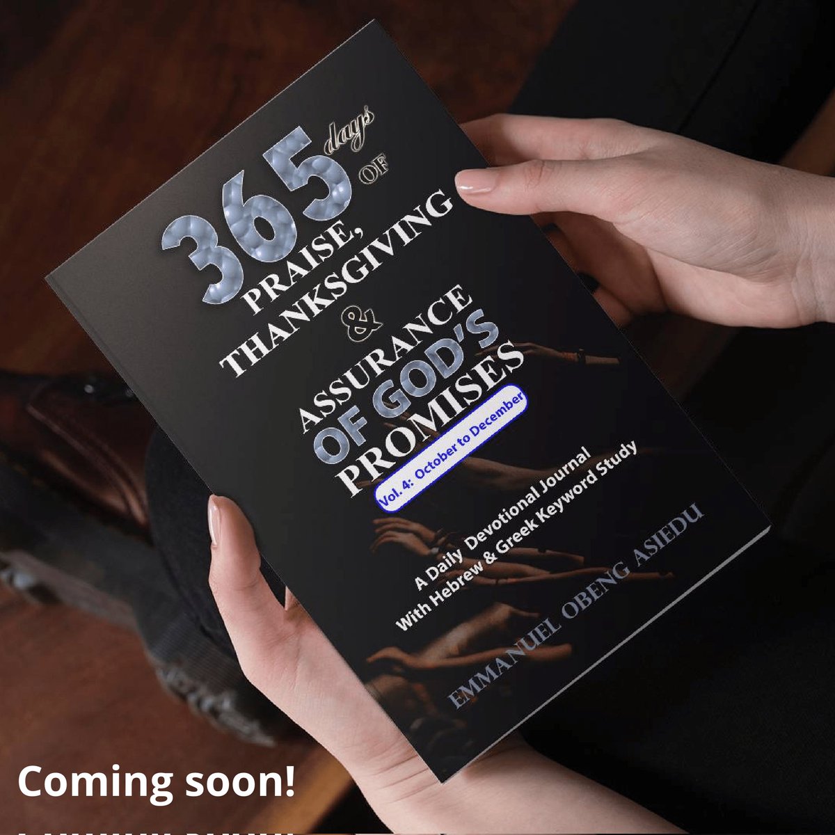 Emet_Hub's tweet image. Prayer is an exchange. When we pray we exchange our wishes with God's.

365 Days of Praise, Thanksgiving &amp;amp; Assurance of God's Promises: Volume 4

Coming Soon! 

#365daysofpraise #thanksgiving #assuranceofgodspromises #KindleUnlimited #Devotional #ebook #paperback #newrelease