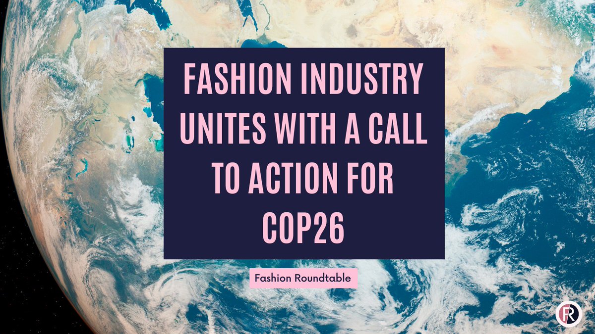 THE FASHION INDUSTRY UNITES WITH A CALL TO ACTION FOR #COP26 

Check out our press release and 🧵 below ⬇️
fashionroundtable.co.uk/news/fashion-u…