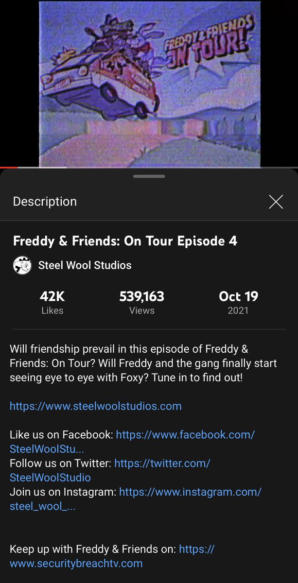 JonnyBlox's tweet photo. FNaF Security Breach News:

Freddy &amp; Friends: Episode 4’s description has been updated with a link encouraging people to stay up to date with the cartoon. Since this was previously absent, this led people to think this was the final episode. This doesn’t seem to be the case now. https://t.co/5H8PojROuN