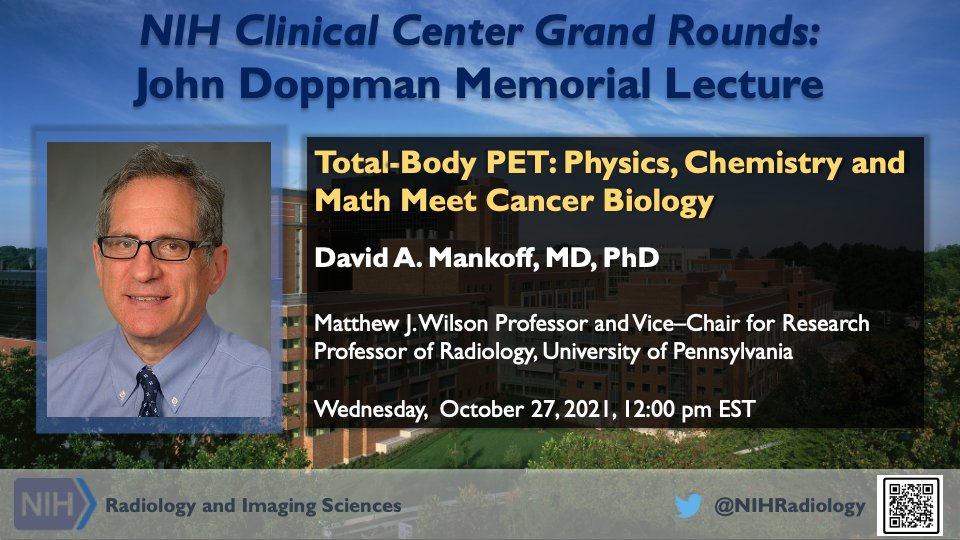 NIH Radiology and Imaging Sciences (@nihradiology) on Twitter photo We are excited to welcome Dr. David Mankoff from <a href="/PennRadiology/">Penn Radiology</a> for this year's John Doppman Memorial Lecture at <a href="/NIHClinicalCntr/">NIH Clinical Center</a>!
Where: videocast.nih.gov
When: Wednesday, October 27 at noon!
#nihradiology #molecularimaging <a href="/aamalayeri/">Ashkan A. Malayeri MD</a> @NCICCR_MIP We are excited to welcome Dr. David Mankoff from <a href="/PennRadiology/">Penn Radiology</a> for this year's John Doppman Memorial Lecture at <a href="/NIHClinicalCntr/">NIH Clinical Center</a>!
Where: videocast.nih.gov
When: Wednesday, October 27 at noon!
#nihradiology #molecularimaging <a href="/aamalayeri/">Ashkan A. Malayeri MD</a> @NCICCR_MIP
